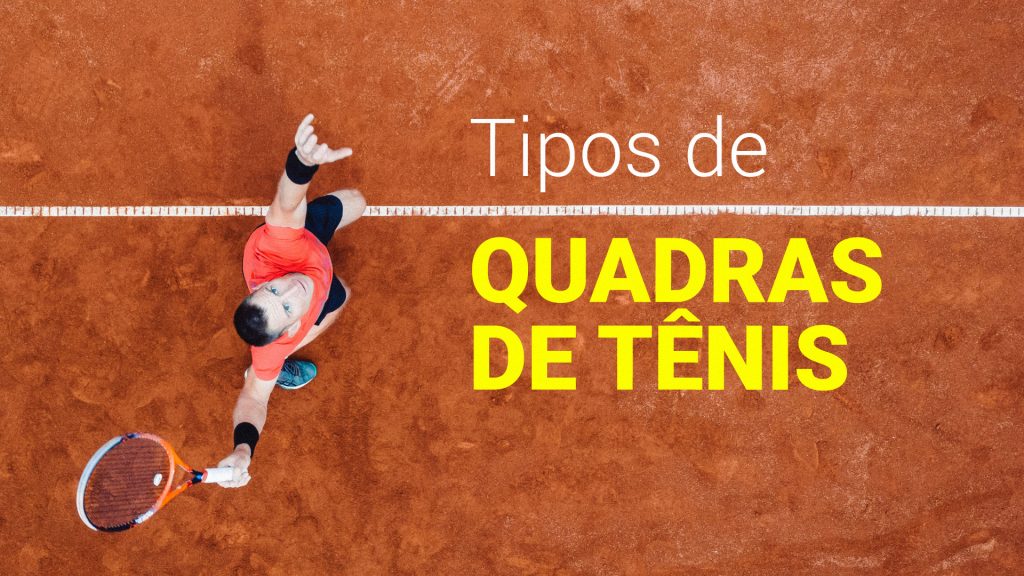 Tipos de Quadra de Tênis. Qual o seu ideal? – Clube da Barra